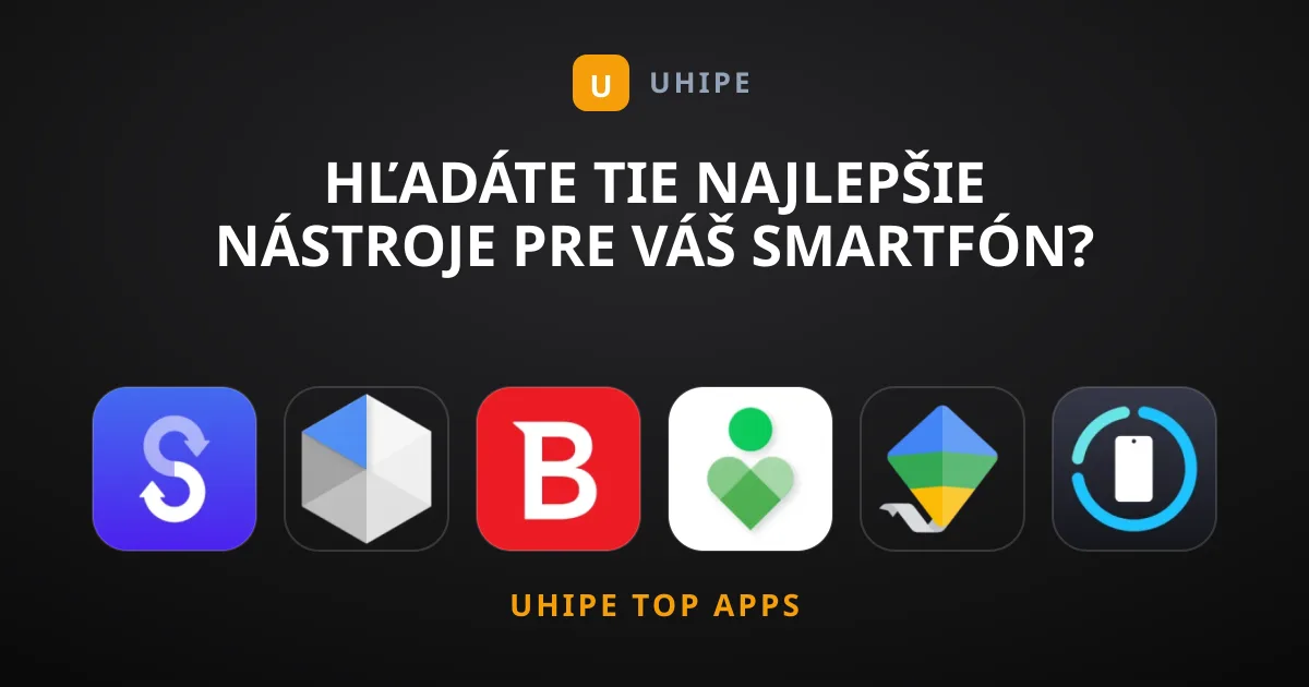 Hľadáte tie najlepšie nástroje pre váš smartfón?